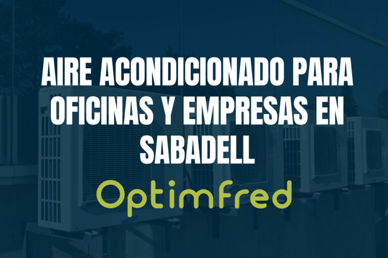 Instal·lació d'aire condicionat per a oficines i indústria a Sabadell