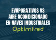 Evaporativos vs Aire Acondicionado
