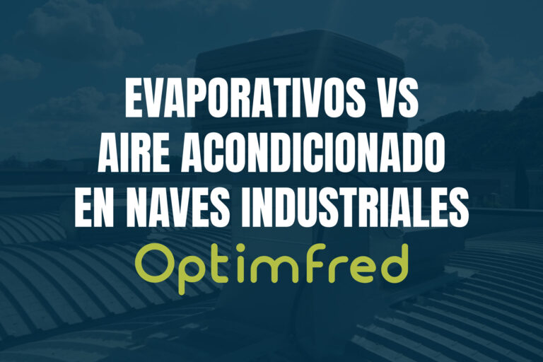 Evaporativos vs Aire Acondicionado