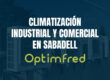 Climatización industrial en Sabadell | Empresas y polígonos
