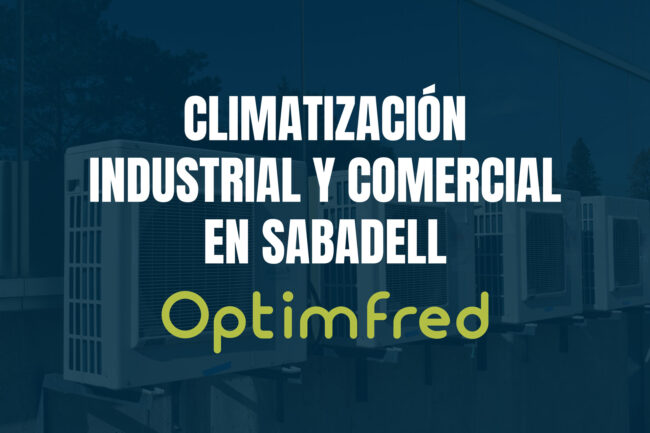 Climatización industrial en Sabadell | Empresas y polígonos