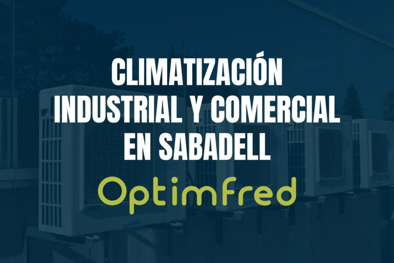 Climatización industrial en Sabadell | Empresas y polígonos