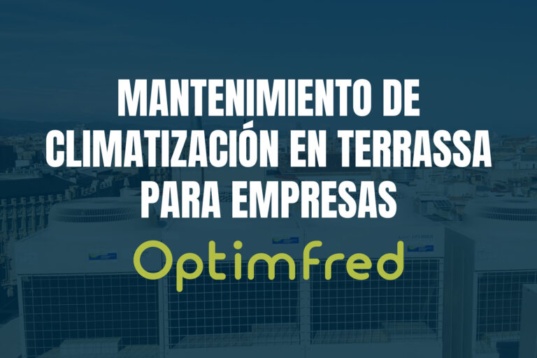 Mantenimiento de climatización en Terrassa para empresas