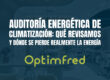 Auditoría energética de climatización: qué revisamos y dónde se pierde realmente la energía