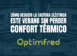 Cómo reducir la factura eléctrica este verano sin perder confort térmico