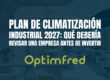 Plan de climatización industrial 2027: qué debería revisar una empresa antes de invertir